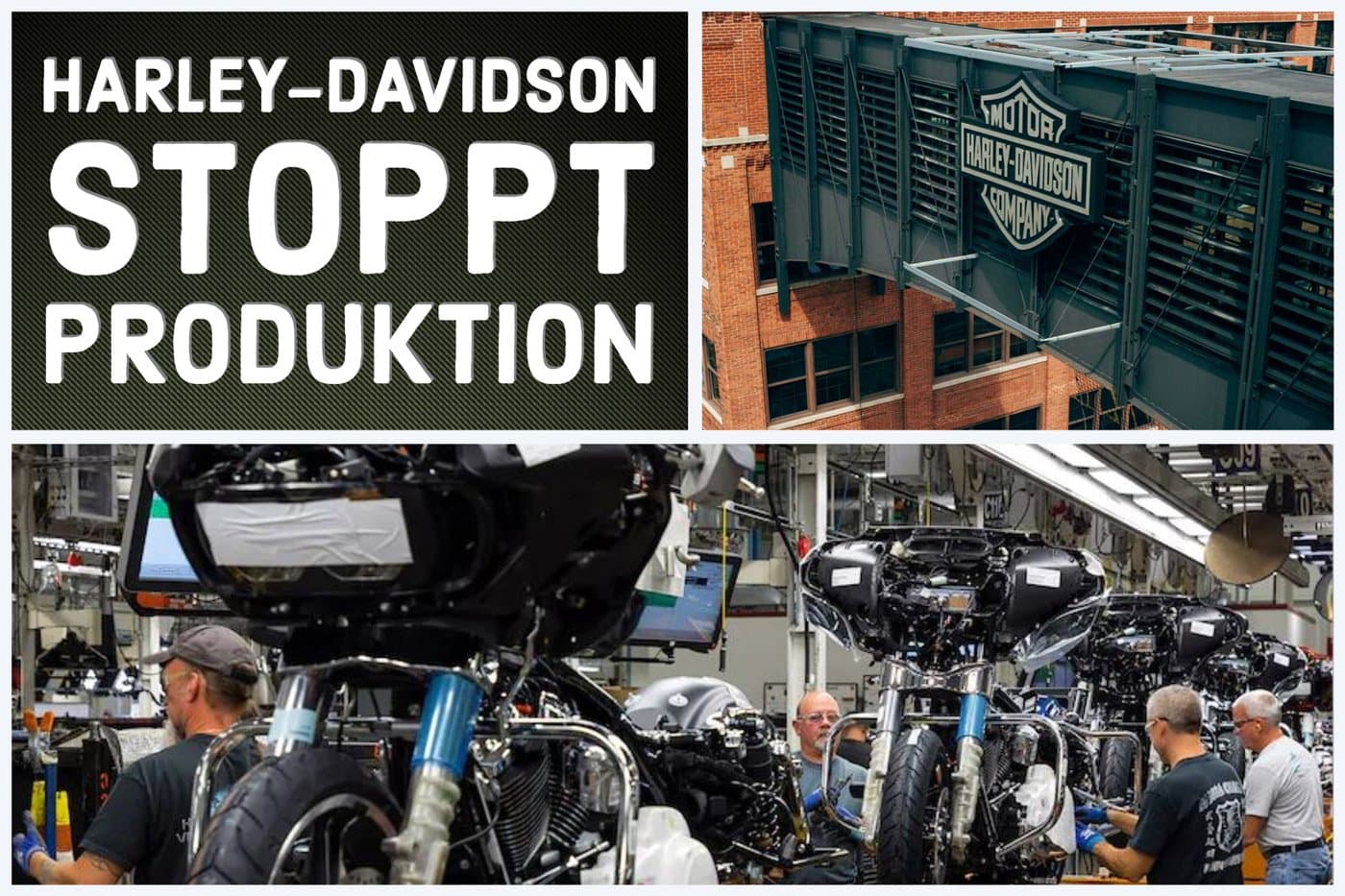 HARLEY-DAVIDSON STOPPT PRODUKTION
