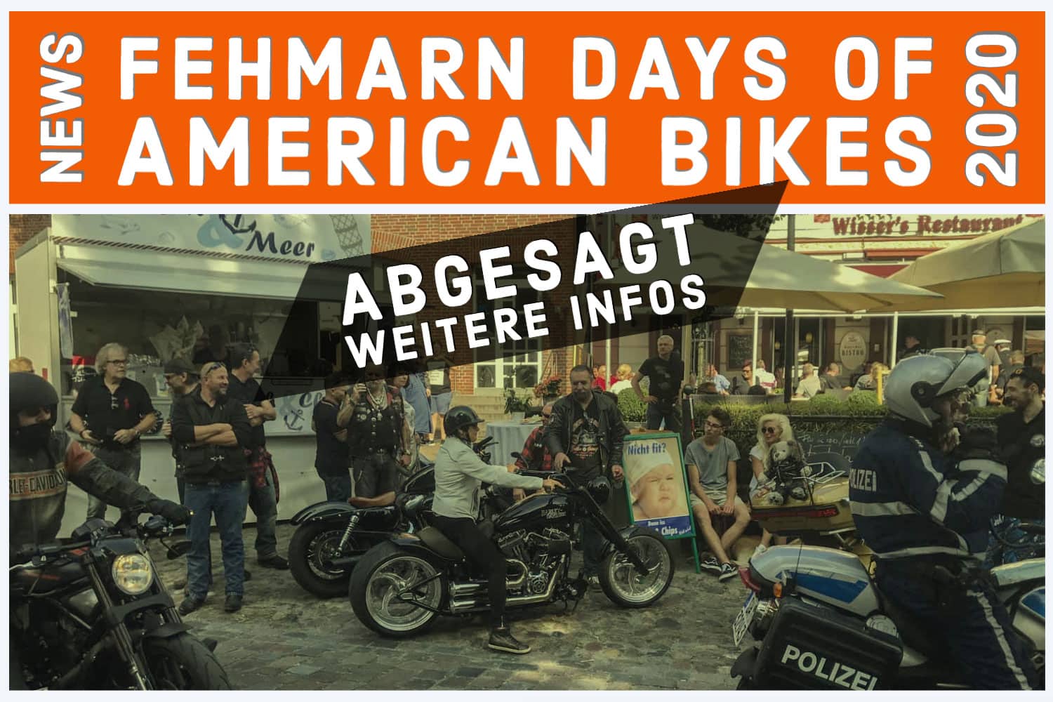 Fehmarn Days of American Bikes 2020 sind abgesagt