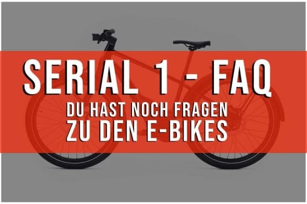 Serial 1 Powered by Harley-Davidson Serial 1 FAQ