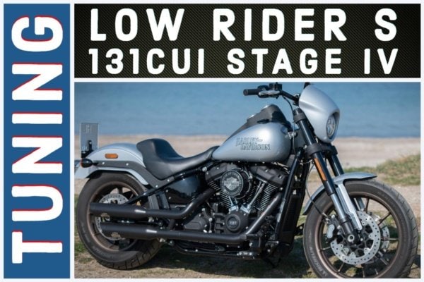 Harley-Davidson Low Rider S Tuning. 131cui Stage IV