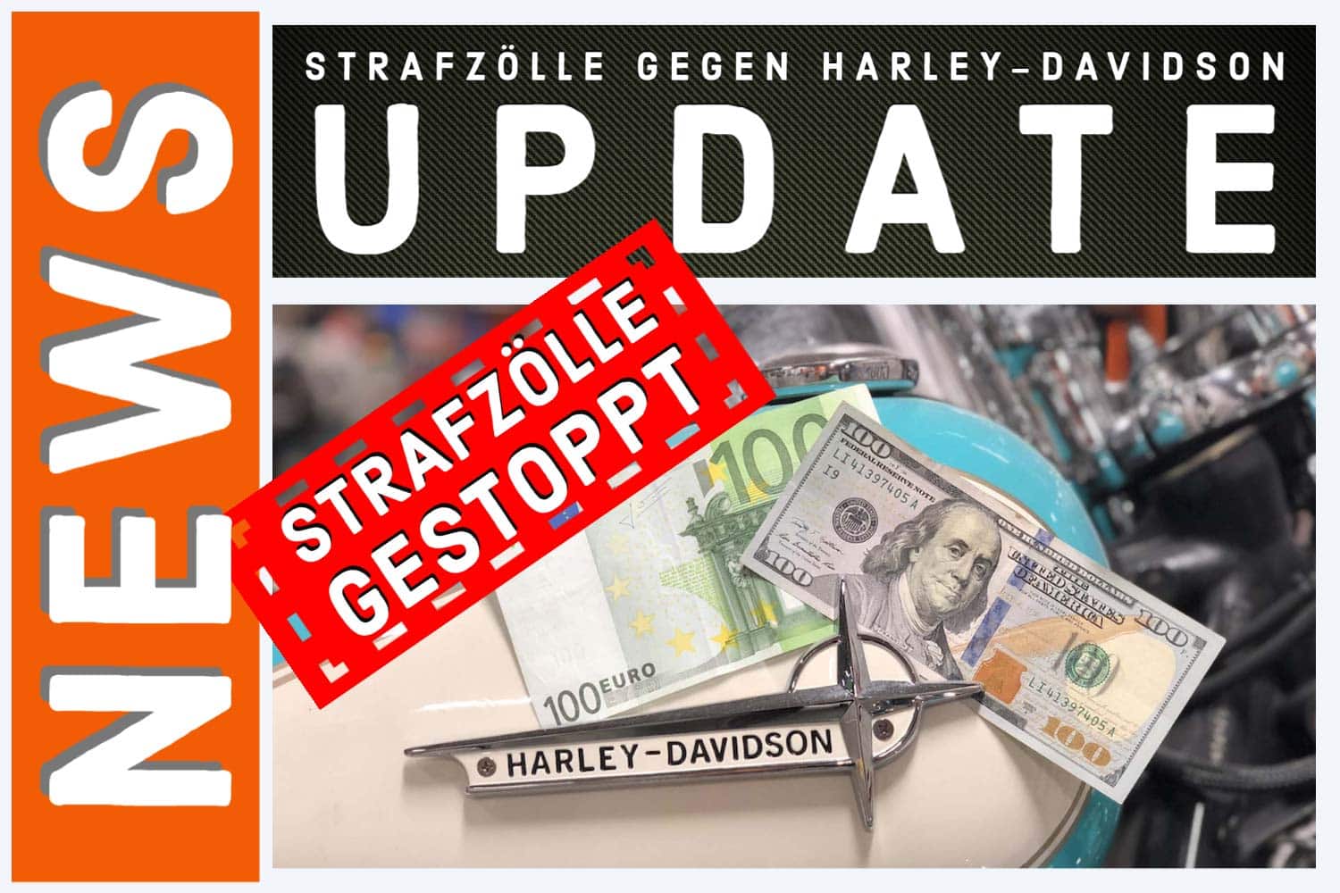 Harley-Davidson-Strafzölle gestoppt Update