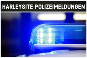 Harleysite-Polizeimeldungen