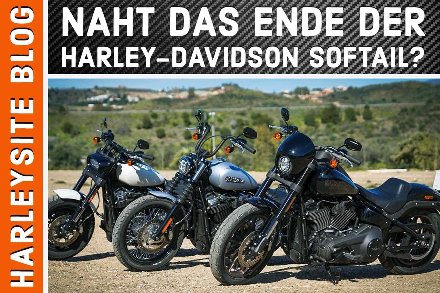Blog Harley-Davidson Softail Modelle Ende