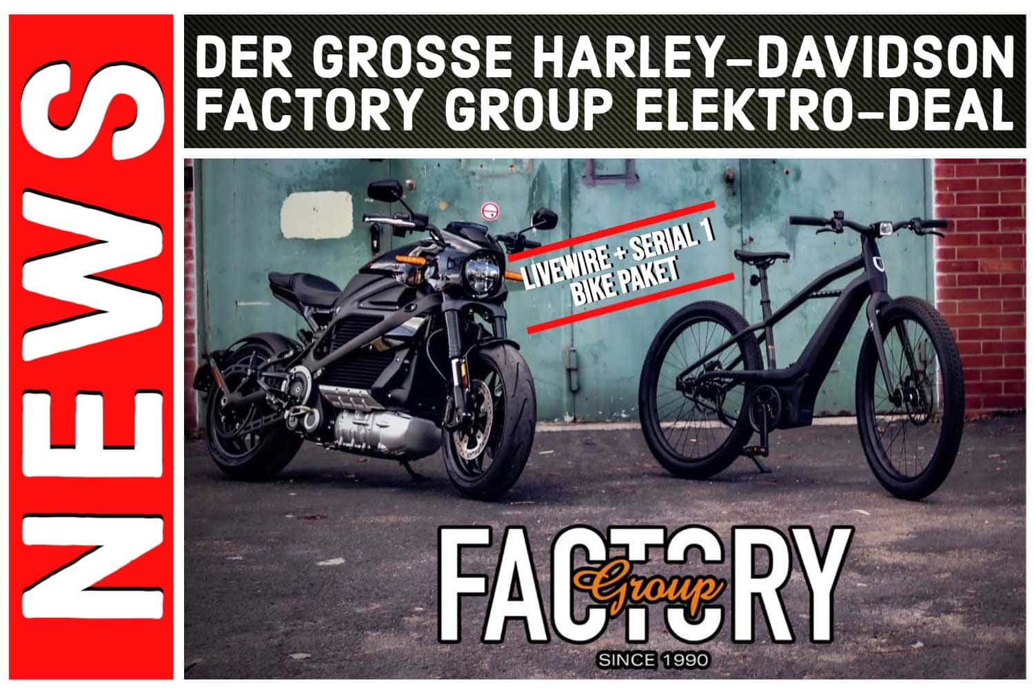 Dealer NEWS - Harley-Davidson Factory Group LiveWire Deal