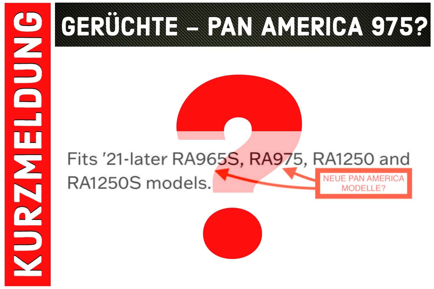 Kurznachrichten - Neue Pan America 975?