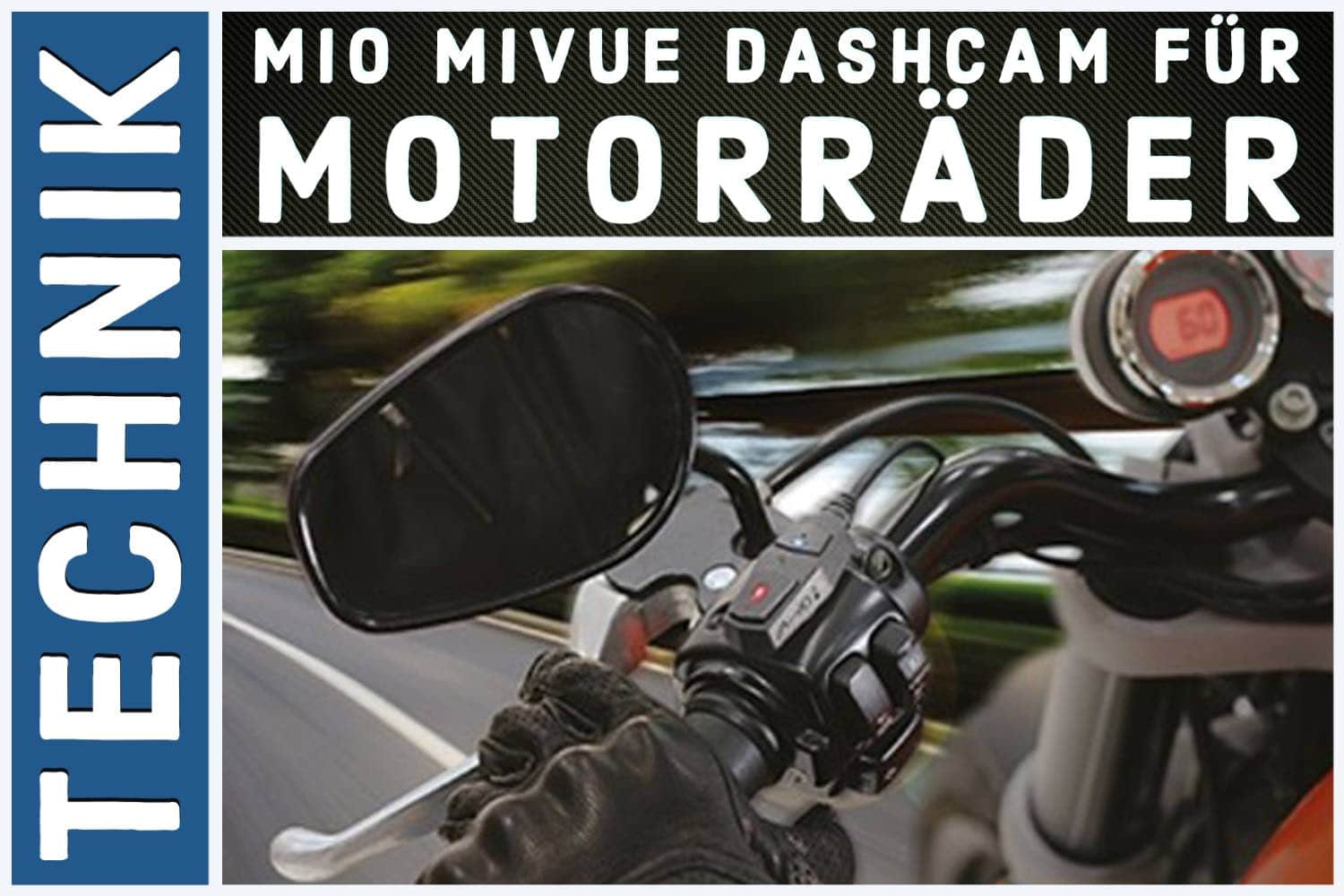 Technology - Dashcam for motorcycles