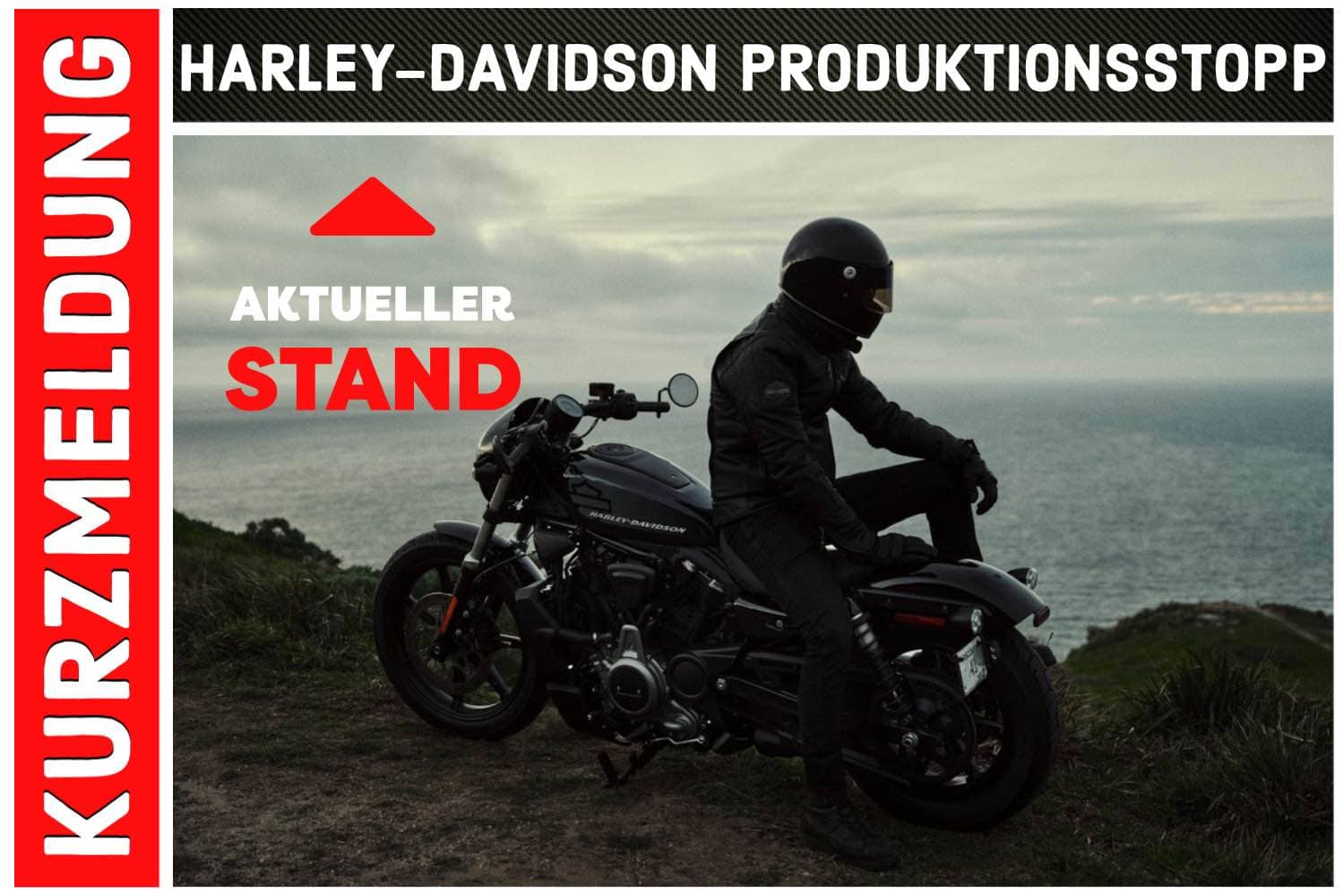 Kurznachrichten - Harley-Davidson Produktionsstopp