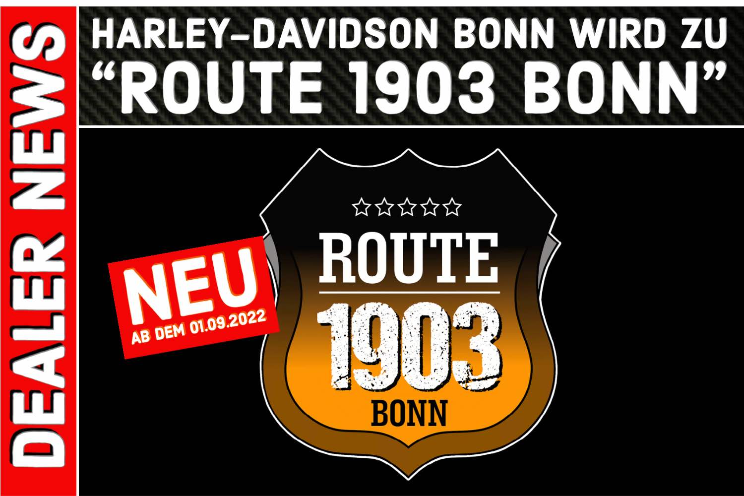 Harley-Davidson Bonn wird zu "ROUTE 1903 BONN"