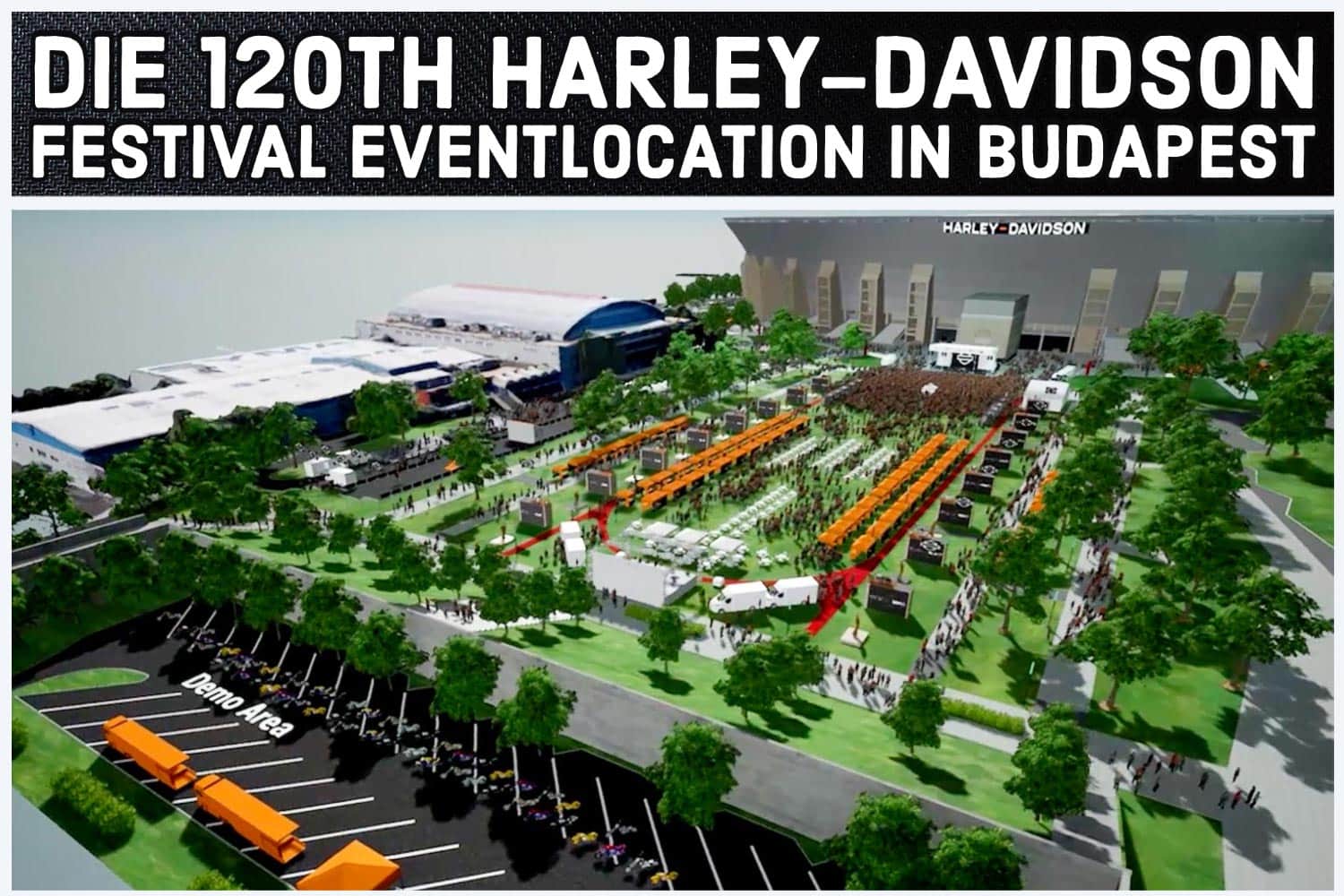 Die 120th Harley-Davidson Festival Eventlocation in Budapest