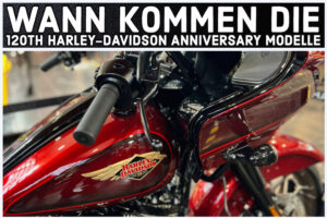 Harley-Davidson 120th Anniversary Modelle