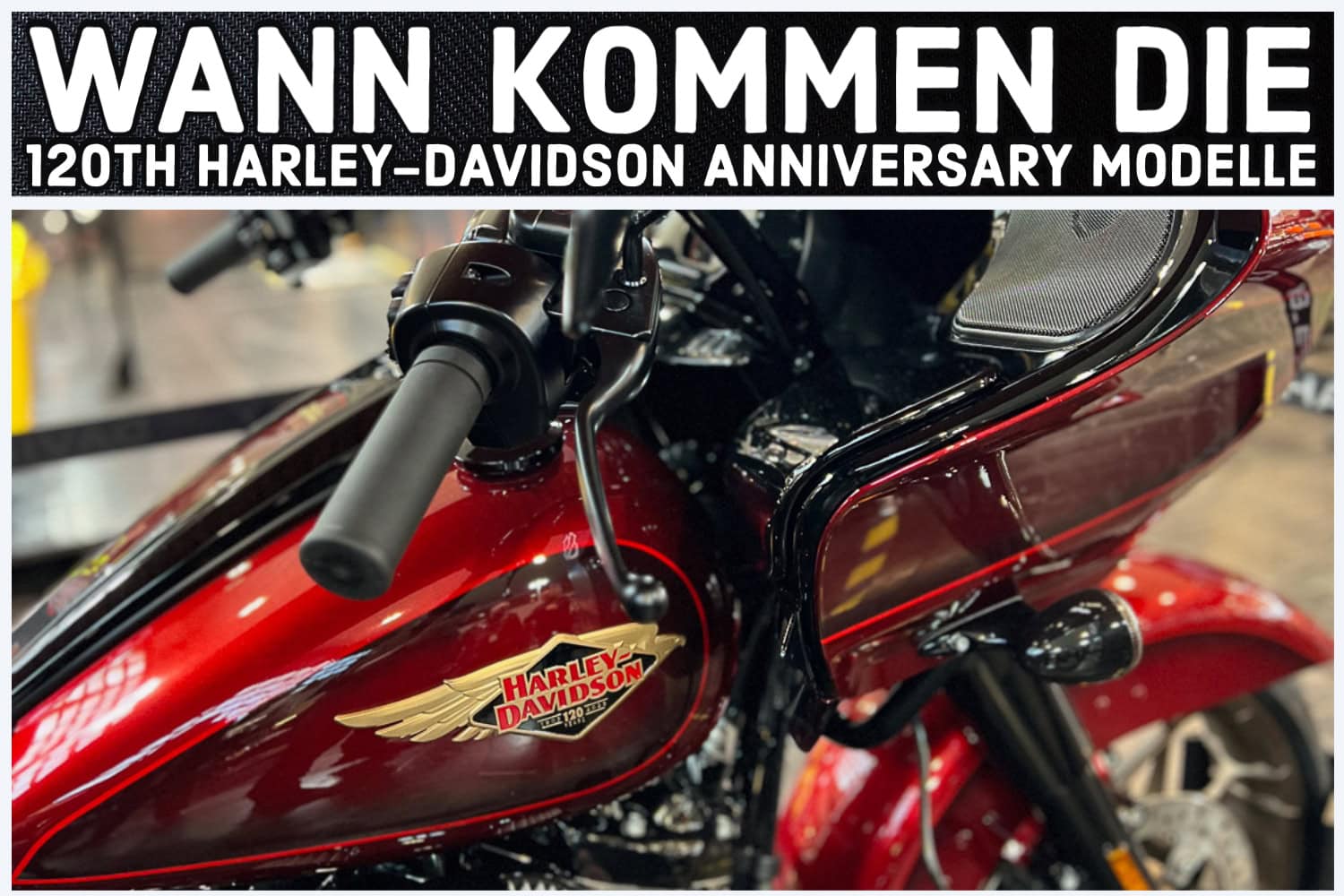 Harley-Davidson 120th Anniversary models
