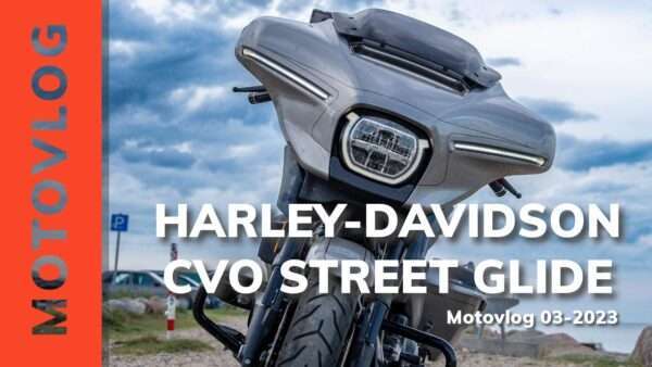 Street Glide CVO Harleysite MotoVlog 03-2023