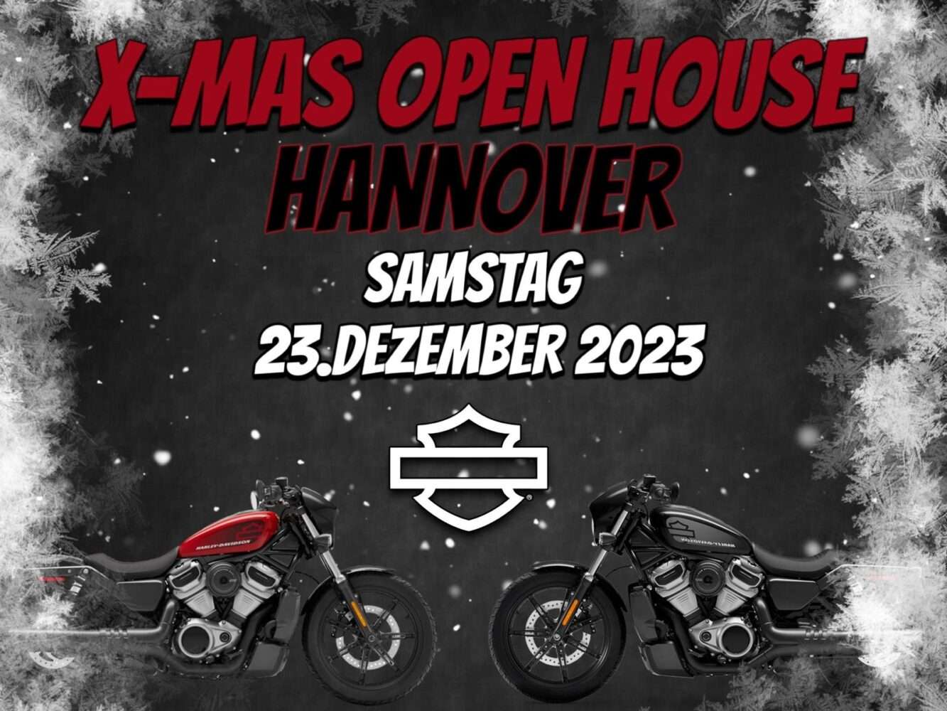 Harley-Davidson Open House Termine im Dezember 2023 Dezember Open House Harley-Davidson Hannover 2023