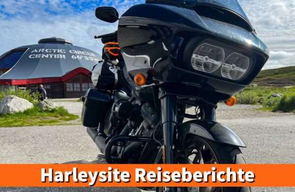 Harleysite Reiseberichte und Motorradtouren