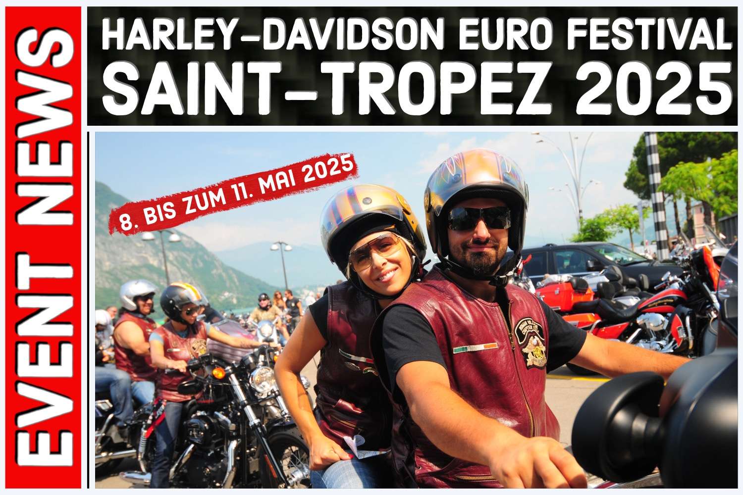 HARLEY-DAVIDSON EURO FESTIVAL SAINT-TROPEZ 2025