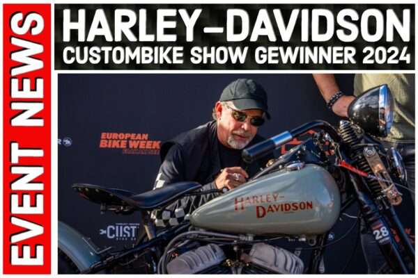 Jetzt Tickets für die Custombike Show 2025 gewinnen Custombike Show-Harley-Davidson European Bike Week 2024