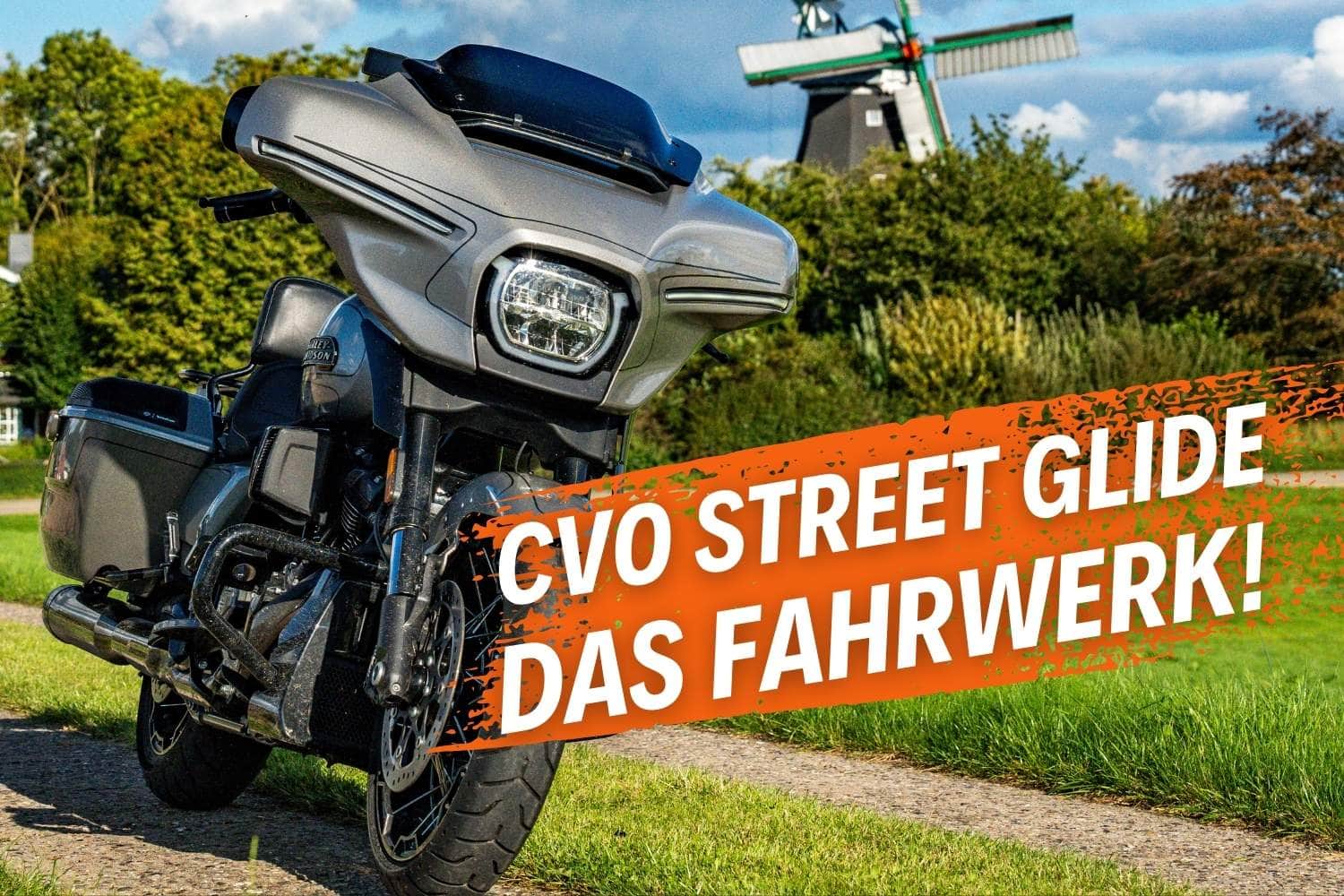 DIE CVO STREET GLIDE UND DAS FAHRWERK