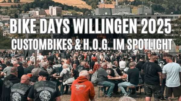 Bike Days Willingen 2025 - Custombikes & H.O.G. im Spotlight