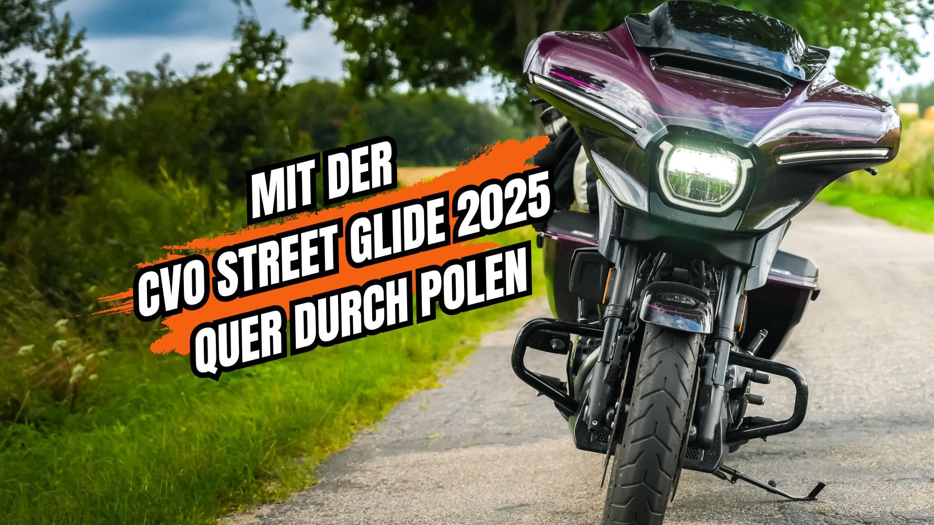 Mit der CVO Street Glide 2025 quer durch Polen