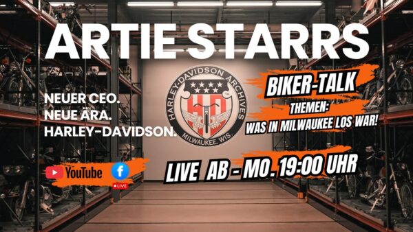 Harleysite Biker-Talk Livestream mit Artie Starrs, dem neuen Harley-Davidson CEO, live am Montagabend ab 19 Uhr. Thema ist, was in Milwaukee los war.