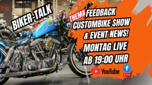Am Montag geht der nächste Biker Talk live. Ich war auf der Custombike Show 2025 in Bad Salzuflen und habe einiges mitgebracht.